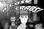 A Case of the Crabs